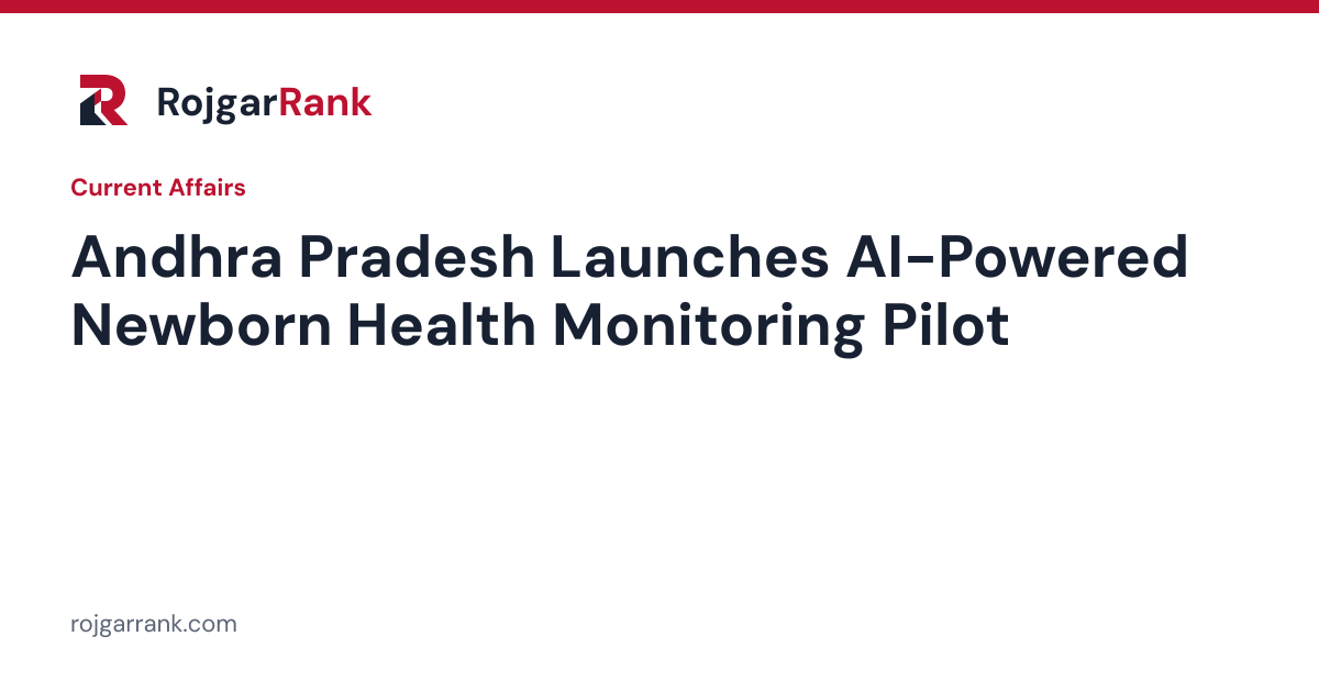 Andhra Pradesh Launches AI-Powered Newborn Health Monitoring Pilot — title card