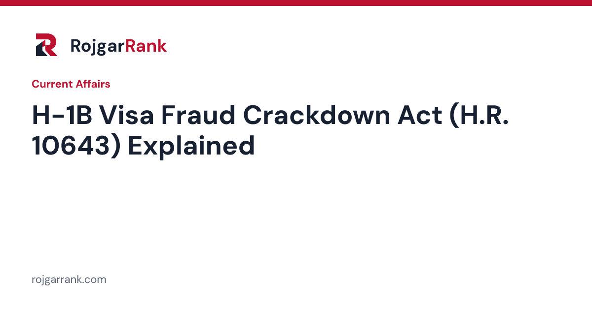 H-1B Visa Fraud Crackdown Act (H.R. 10643): What the Bill Proposes — title card