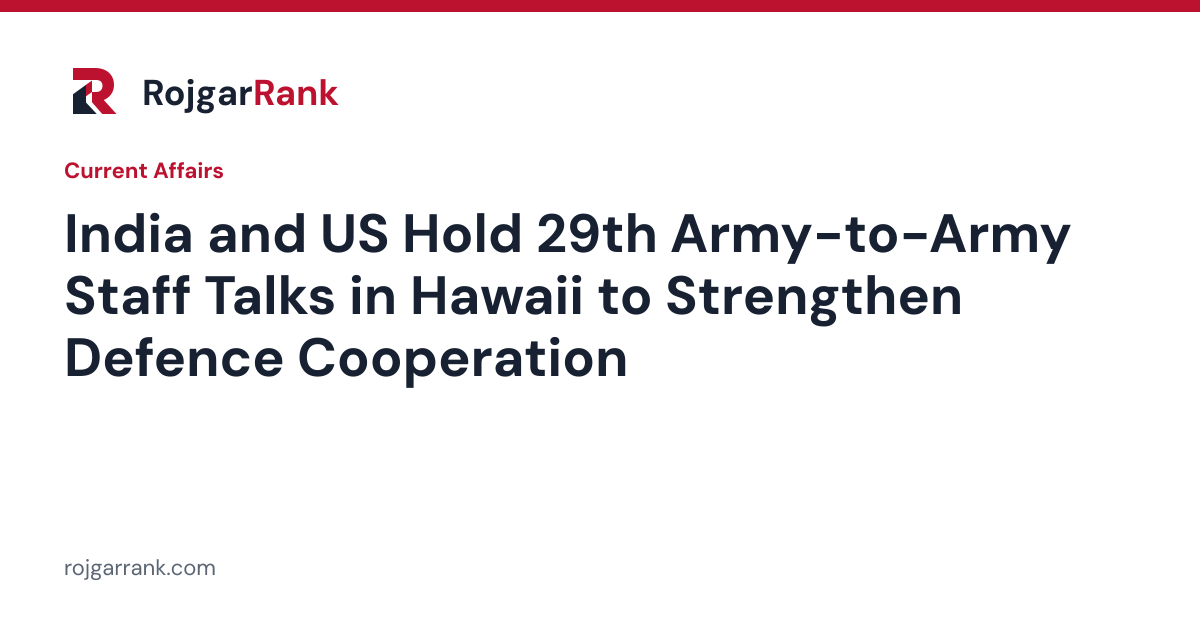 India and US Hold 29th Army-to-Army Staff Talks in Hawaii to Strengthen Defence Cooperation — title card