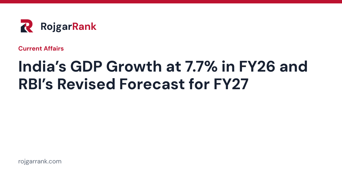 India’s GDP Growth at 7.7% in FY26 and RBI’s Revised Forecast for FY27 — title card