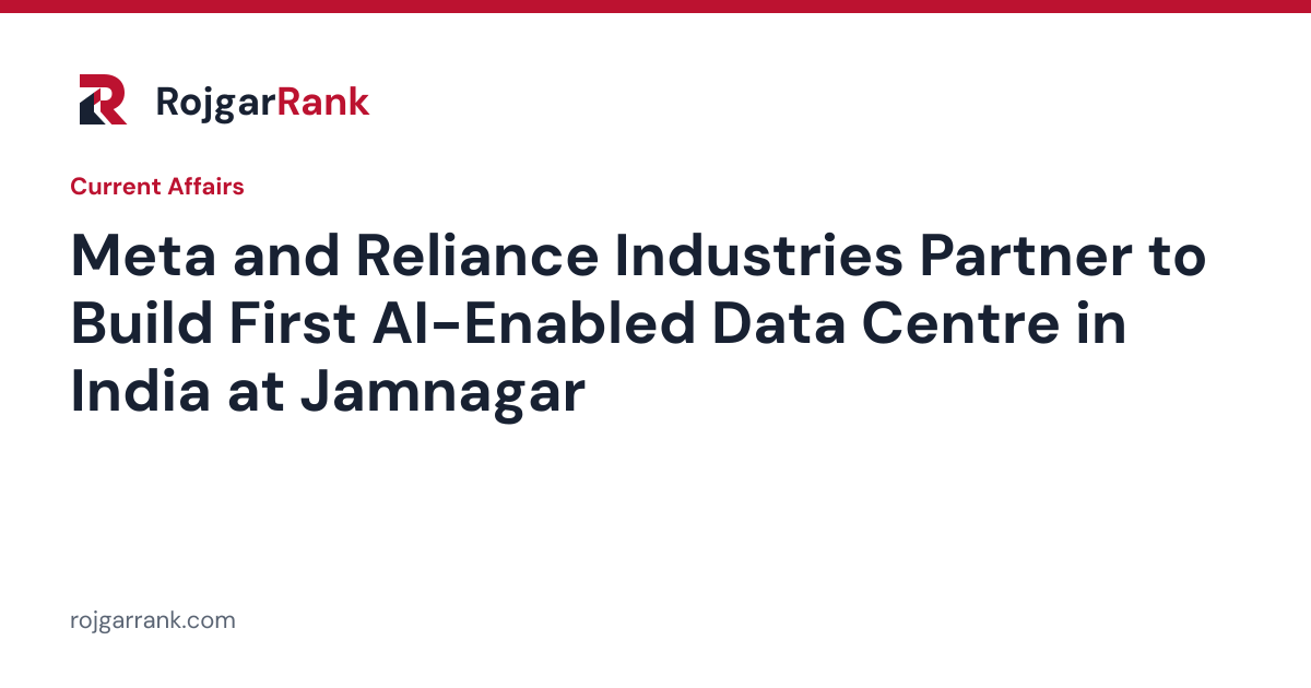 Meta and Reliance Industries Partner to Build First AI-Enabled Data Centre in India at Jamnagar — title card