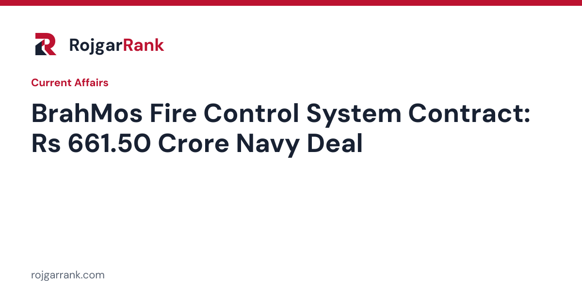 MoD Signs Rs 661.50 Crore Contract for BrahMos Fire Control Systems and Launchers for Navy Ships — title card