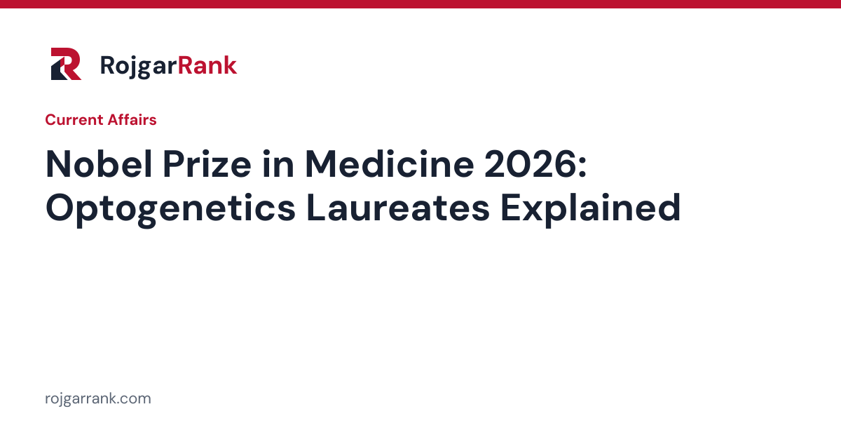 Nobel Prize in Medicine 2026 Awarded for Optogenetics: Laureates, Science and Exam Notes — title card