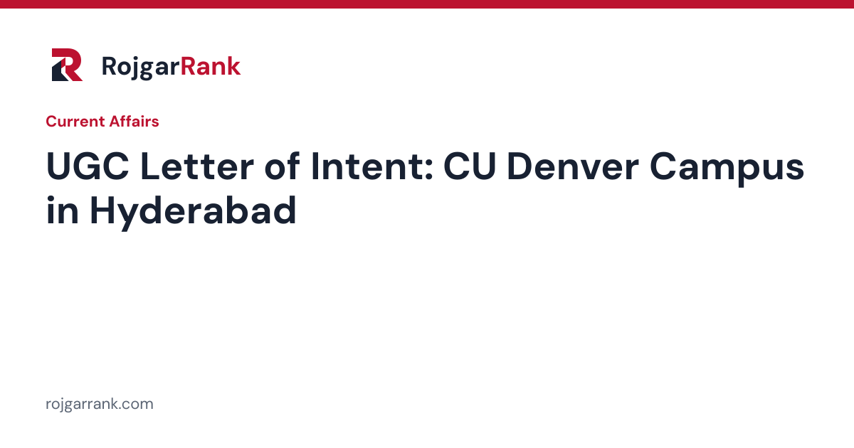 UGC Letter of Intent for University of Colorado Denver Campus in Hyderabad — title card