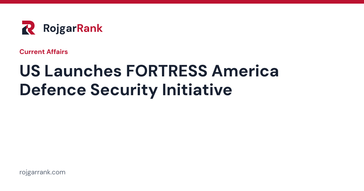 US Launches FORTRESS America Defence Security Initiative on 30 September 2026 — title card