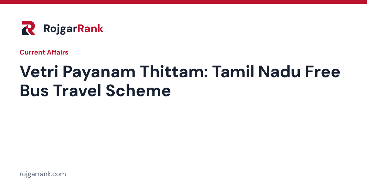 Vetri Payanam Thittam: Tamil Nadu's Expanded Free Bus Travel Scheme for Women and Transgender Persons — title card